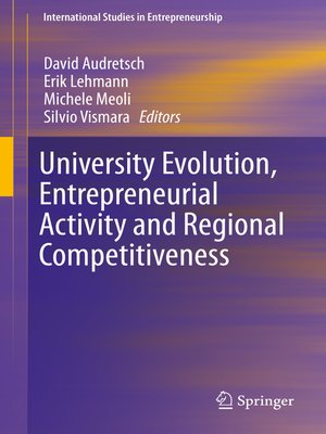cover image of University Evolution, Entrepreneurial Activity and Regional Competitiveness